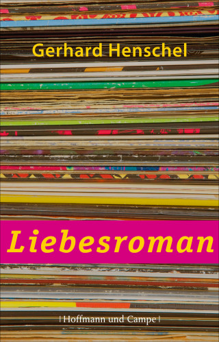 Gerhard Henschel: Liebesroman