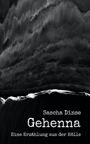 Sascha Dinse: Gehenna