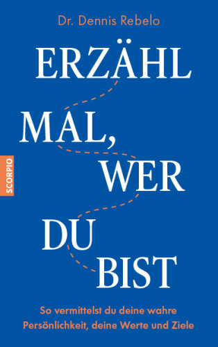 Dr. Dennis Rebelo: Erzähl mal, wer du bist
