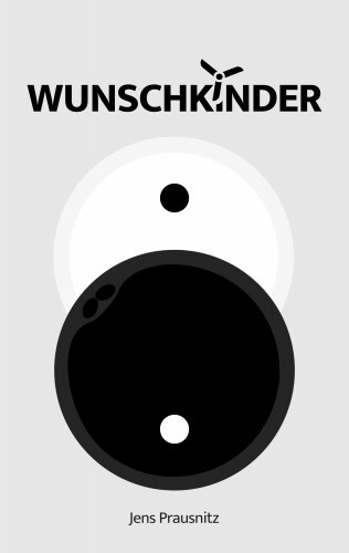 Jens Prausnitz: Wunschkinder