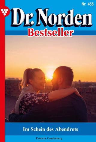 Patricia Vandenberg: Im Schein des Abendrots