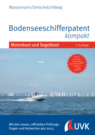 Matthias Wassermann, Roman Simschek, Daniel Hillwig: Bodenseeschifferpatent kompakt