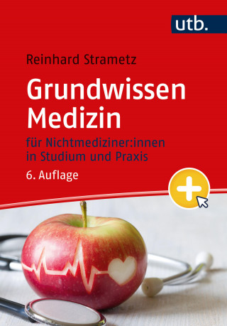 Reinhard Strametz: Grundwissen Medizin