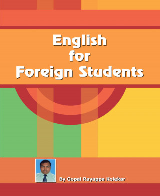 Gopal Kolekar: English for Foreign Students