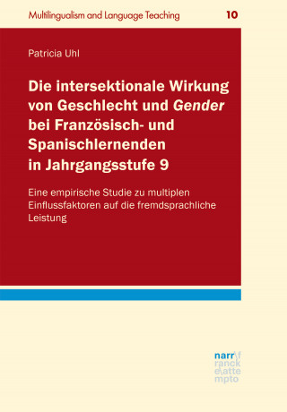 Patricia Uhl: Die intersektionale Wirkung von Geschlecht und Gender bei Französisch- und Spanischlernenden in Jahrgangsstufe 9