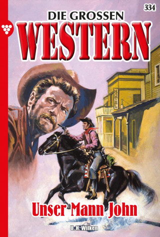 U.H. Wilken: Die großen Western 334