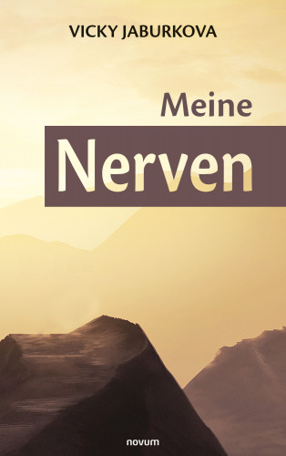 Vicky Jaburkova: Meine Nerven