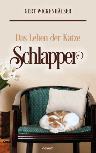 Gert Wickenhäuser: Das Leben der Katze Schlapper