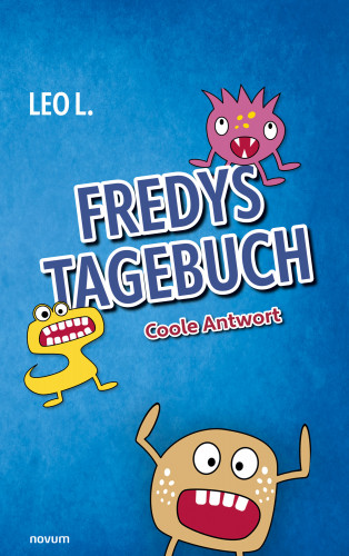 Leo L.: Fredys Tagebuch