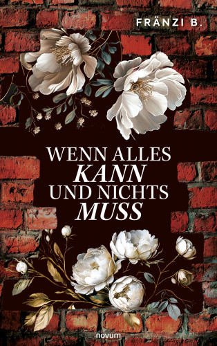 Fränzi B.: Wenn alles kann und nichts muss