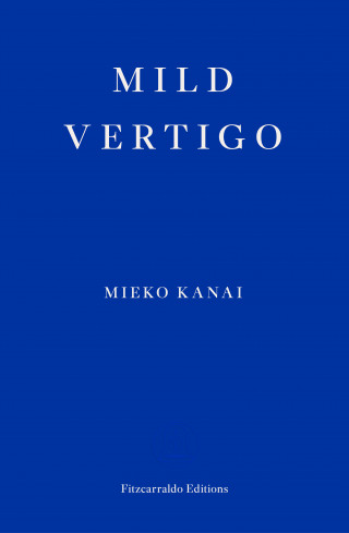 Mieko Kanai: Mild Vertigo