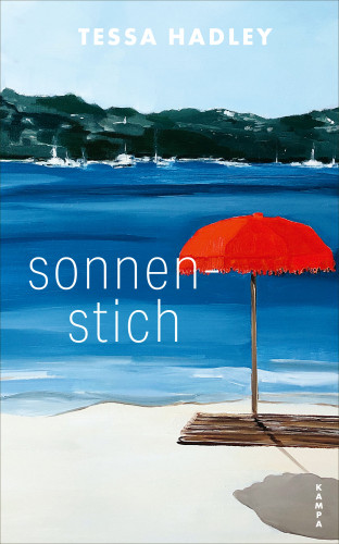 Tessa Hadley: Sonnenstich