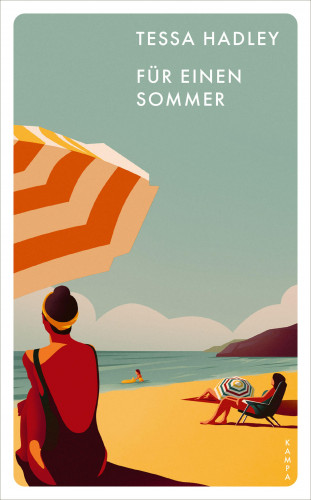 Tessa Hadley: Für einen Sommer