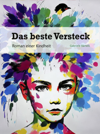 Gabriele Bärtels: Das beste Versteck