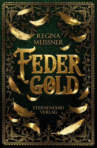 Regina Meißner: Federgold