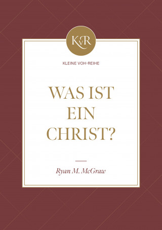 Ryan McGraw, Voice of Hope: Was ist ein Christ