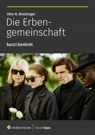Otto N. Bretzinger: Die Erbengemeinschaft