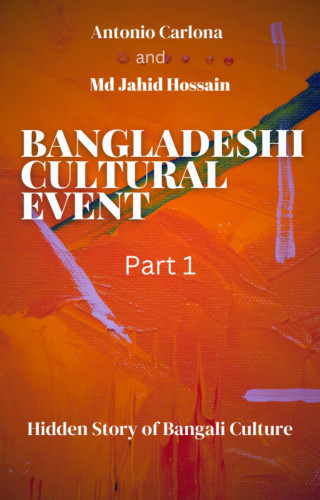 Md Jahid Hossain, Antonio Carlona: Bangladeshi Cultural Event Part 1