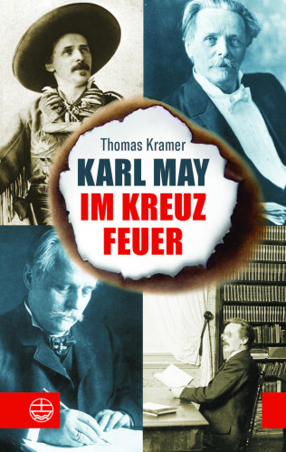 Thomas Kramer: Karl May im Kreuzfeuer