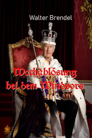 Walter Brendel: Wachablösung bei dem Windsors