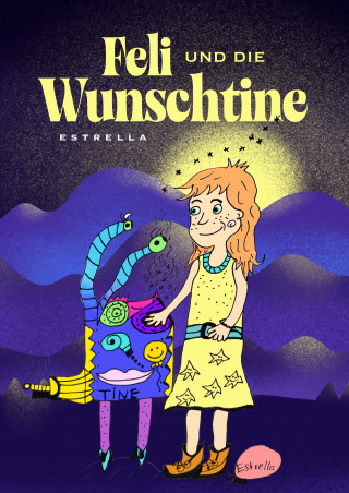 Estrella: Feli und die Wunschtine
