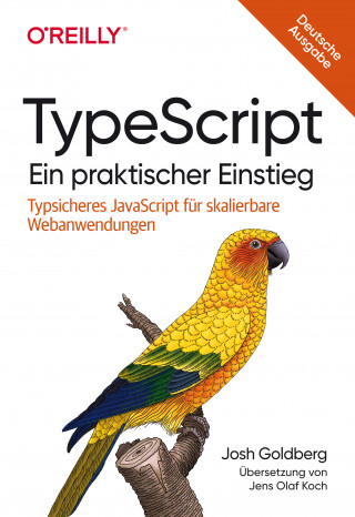 Jens Olaf Koch: TypeScript – Ein praktischer Einstieg