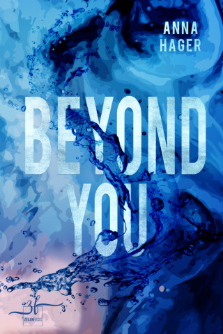 Anna Hager: Beyond You