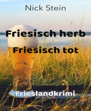 Nick Stein: Friesisch herb Friesisch tot