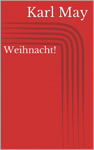 Karl May: Weihnacht!