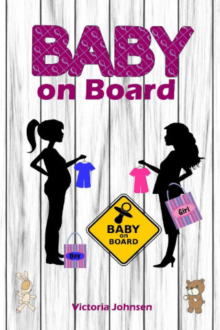 Victoria Johnson: Baby on Board