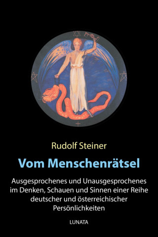 Rudolf Steiner: Vom Menschenrätsel