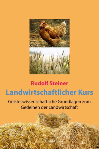 Rudolf Steiner: Landwirtschaftlicher Kurs