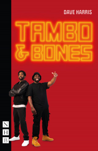 Dave Harris: Tambo & Bones (NHB Modern Plays)