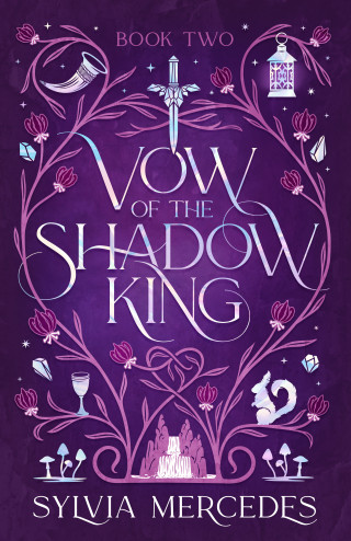 Sylvia Mercedes: Vow of the Shadow King