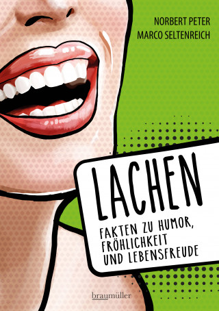 Norbert Peter, Marco Seltenreich: Lachen