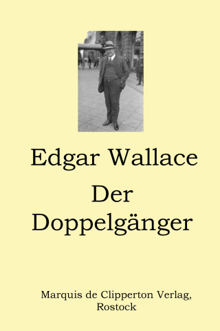 Edgar Wallace: Der Doppelgänger