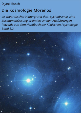 Dijana Busch: Die Kosmologie Morenos