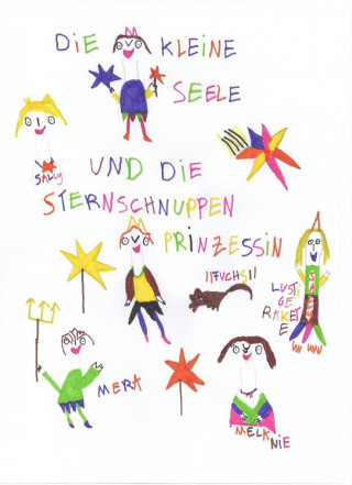 Poison Melanie: "Die kleine Seele und die magische Sternschnuppe" Melanies Kinderbuch