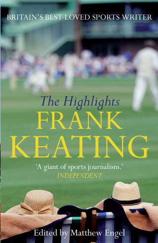 Frank Keating: The Highlights