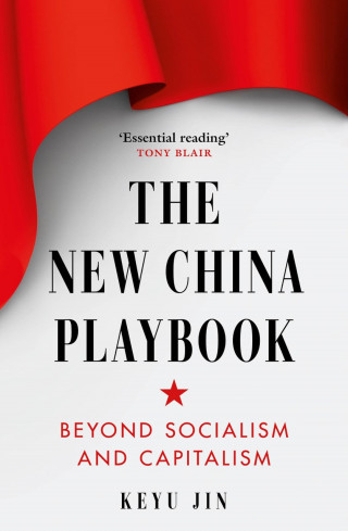 Keyu Jin: The New China Playbook