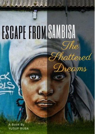 Yusuf Buba: Escape from Sambisa