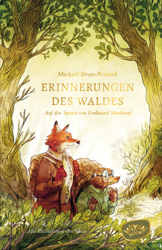 Mikaël Brun-Arnaud: Erinnerungen des Waldes