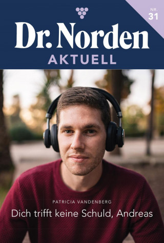 Patricia Vandenberg: Dich trifft keine Schuld, Andreas