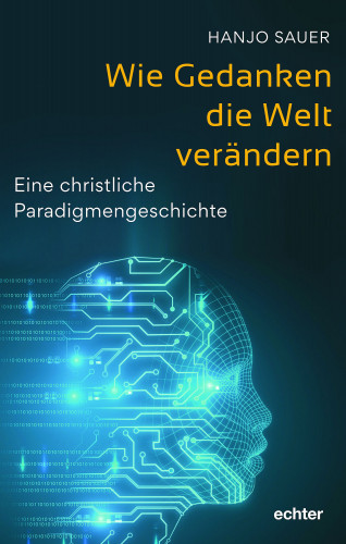 Hanjo Sauer: Wie Gedanken die Welt verändern