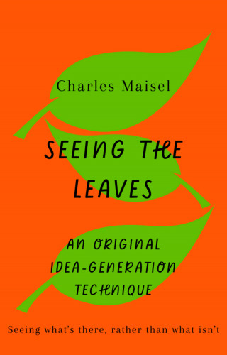 Charles Maisel: Seeing the leaves