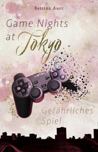 Bettina Auer: Game Nights at Tokyo