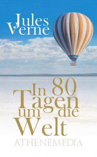 Jules Verne: In 80 Tagen um die Welt