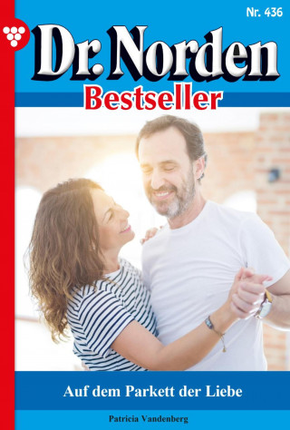 Patricia Vandenberg: Auf dem Parkett der Liebe