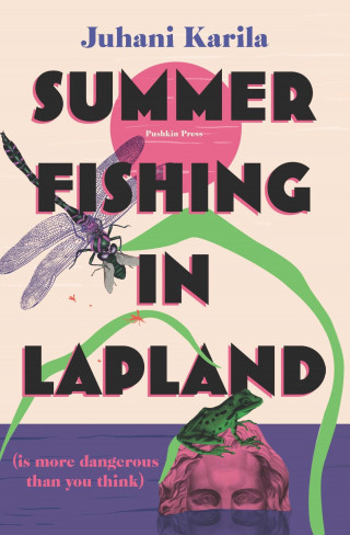 Juhani Karila: Summer Fishing in Lapland