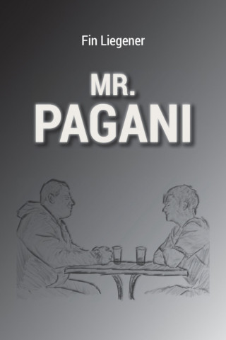 Fin Liegener: Mr. Pagani